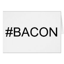 Bacon Card