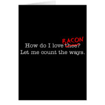 Bacon How Do I Love Thee
