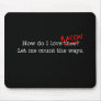 Bacon How Do I Love Thee Mousepad