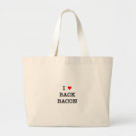 Bacon I Love Back Canvas Bag