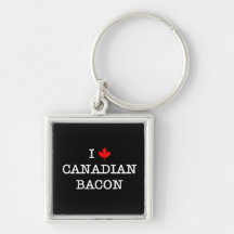 Bacon I Love Canadian Keychain