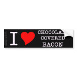 Bacon I Love Chocolate