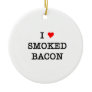Bacon I Love Smoked