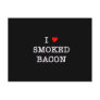 Bacon I Love Smoked