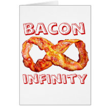 Bacon Infinity Greeting Cards