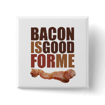 Bacon is Good for Me