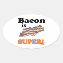 bacon is super oval stickers