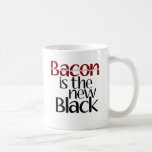 Bacon is the new Black Mugs