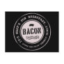 Bacon It's What's For Breakfast Lunch Dinner
