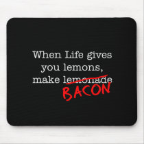 Bacon Life Gives You