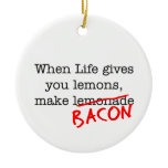 Bacon Life Gives You