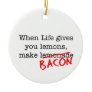 Bacon Life Gives You