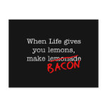 Bacon Life Gives You postcards