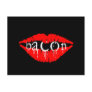 Bacon Lips