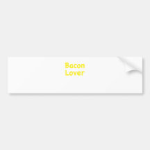 Bacon Lover Bumper Stickers