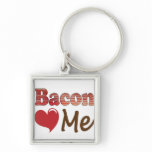 Bacon Loves Me Keychains
