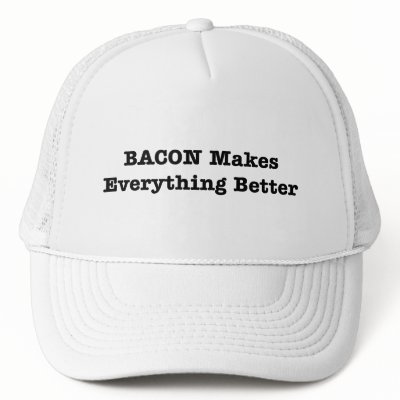 BACON Makes Everything Better by justbacon