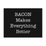 BACON Makes Everything Better