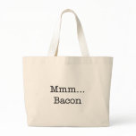 Bacon Mmm Bag
