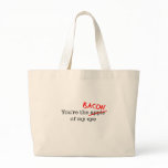 Bacon of My Eye Canvas Bags
