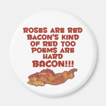 Bacon Poem Refrigerator Magnet
