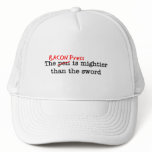 Bacon Press is Migthier than the Sword hats