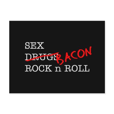 Bacon Sex Rock n Roll by justbacon