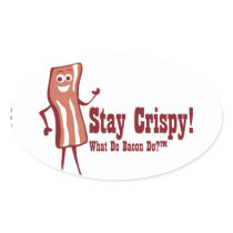 Bacon Stickers - Stay Crispy!