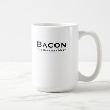 Bacon, The Gateway Meat ceramic mug