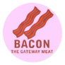 Bacon, The Gateway Meat