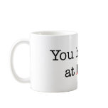Bacon You Had Me At mugs
