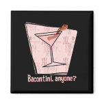 Bacontini Anyone magnets