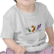 Bacteria are my friends t shirts