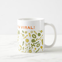 Bacteria, it's VIRAL Coffee Mugs