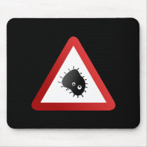 Bacteria Warning Sign Mousepad