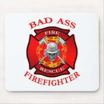 Bad Ass Firefighter
