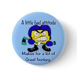 Bad Attitude Button