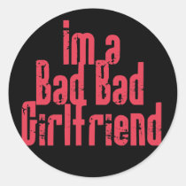 Bad Bad Girlfriend Stickers stickers