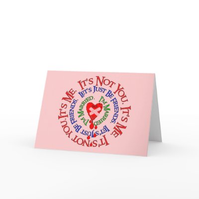 Bad Break-Up Excuses Greeting Cards by orsobear