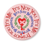 Bad Break-Up Excuses Magnet