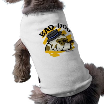 Bad Dog Dog T-shirt by ironydesign