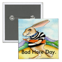 Bad Hare Day pinback
