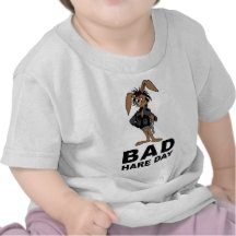 Bad Hare Day T Shirt