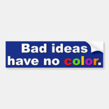 Bad Ideas Bumper Sticker