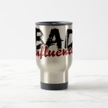 BAD INFLUENCE mug - choose style & colour