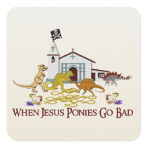 Bad Jesus Ponies Square Sticker