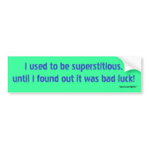 Bad Luck
