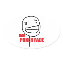 Bad Poker Face Oval Stickers