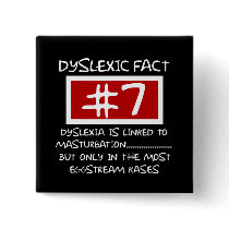 Bad taste dyslexic joke buttons