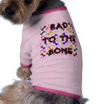 Bad To The Bone Dog Shirt Pet Clothing pet clothing